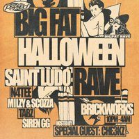 Flyer for Big Fat Rave x Psyked: HALLOWEEN / Saint Ludo, N4TEE, Che3kz