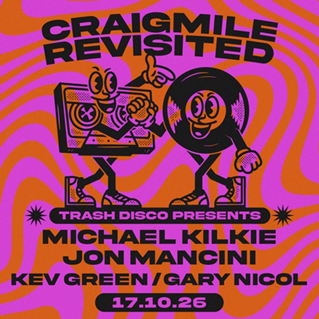 Flyer for Trashdisco - Craigmile Revisited - Michael Kilkie & Jon Mancini