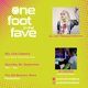 Flyer for One Foot In The Fave
