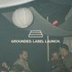 Flyer for GROUNDED. // Label launch. // Liquid DNB.