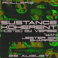 Flyer for 440 Rollers: Sustance & Koherent (Hosted by Verbz)
