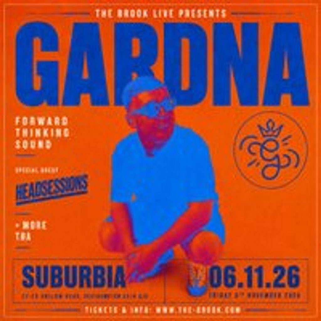 Flyer for The Brook Live Presents: GARDNA
