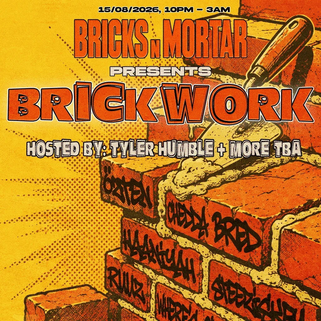 Flyer for Bricks N' Mortar Presents: Brickwork