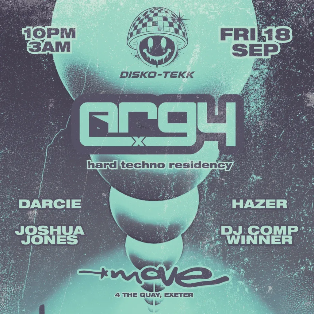 Flyer for DISKO-TEKK | ARGY X + guests | 18.09.26 | Move Exeter