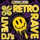 Flyer for Retro Rave Reunion Yorkshire