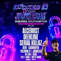 Flyer for [Jungle Cakes] LOCKED IN: Alcemist, Deekline & Serial Killaz