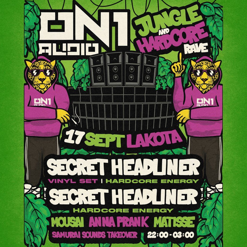 Flyer for ON1 Audio Presents - Jungle and Hardcore (Lakota)