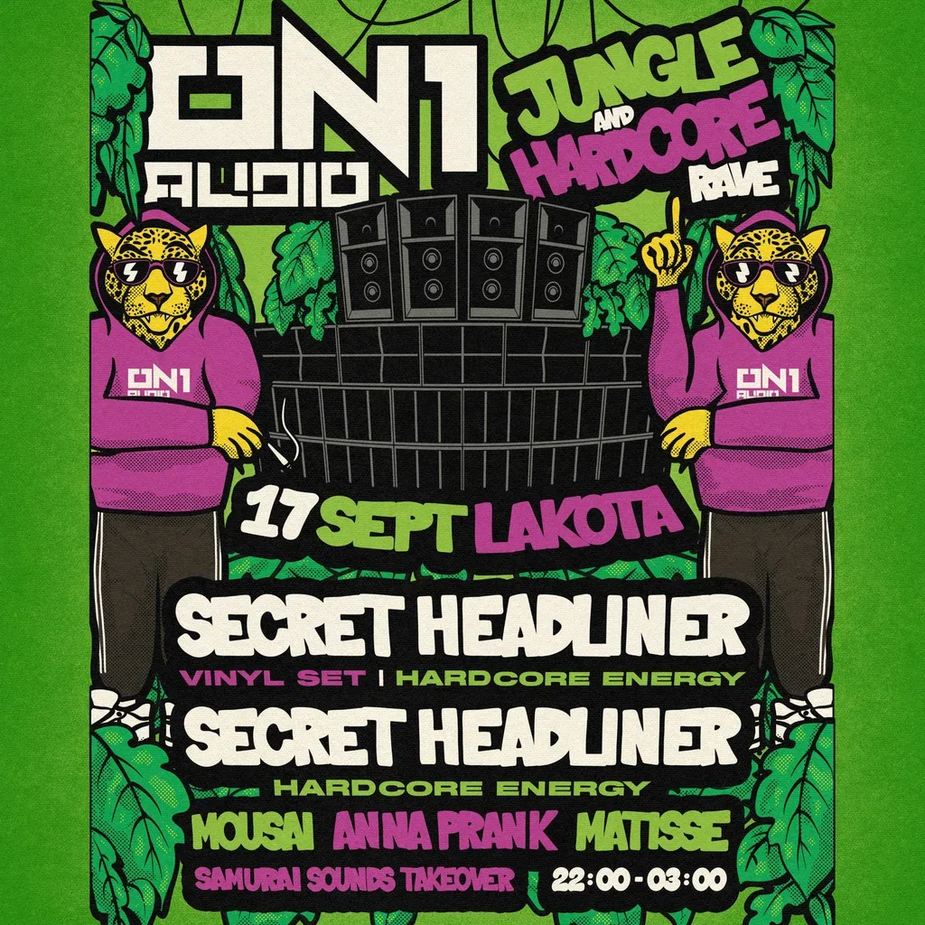 Flyer for ON1 Audio Presents - Jungle and Hardcore (Lakota)
