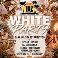 Flyer for IBZ Sessions Presents - THE WHITE PARTY