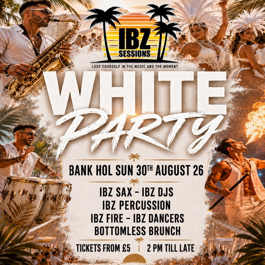 Flyer for IBZ Sessions Presents - THE WHITE PARTY