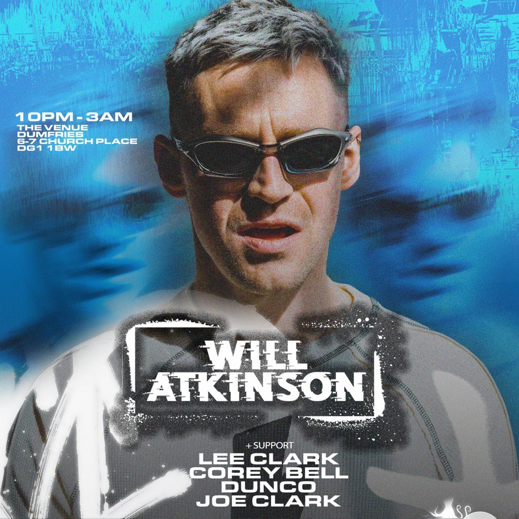 Flyer for Eventos Zodiac presents Will Atkinson @ The Venue, Dumfries