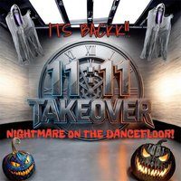 Flyer for 11:11 Takeover NIGHTMARE