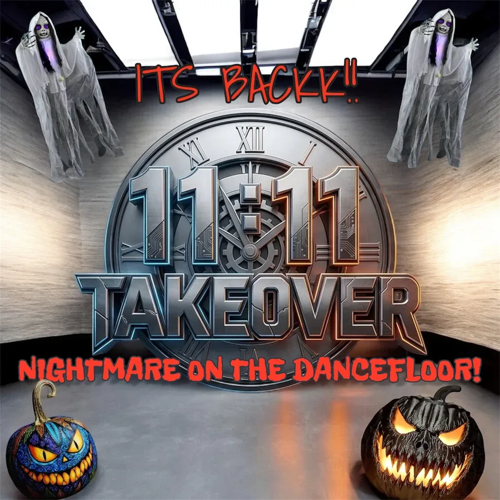 Flyer for 11:11 Takeover NIGHTMARE