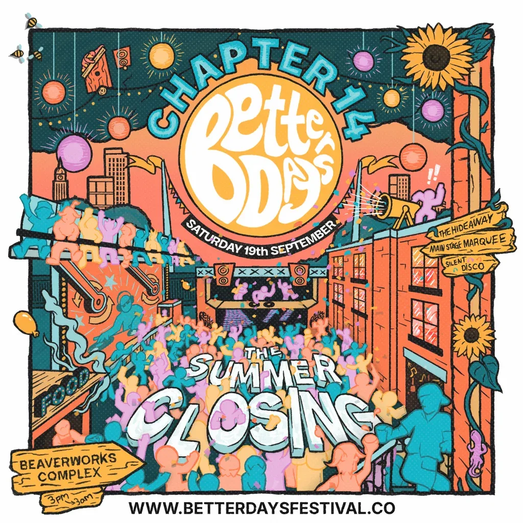 Flyer for Better Days Festival Chapter 14 - Summer Closing