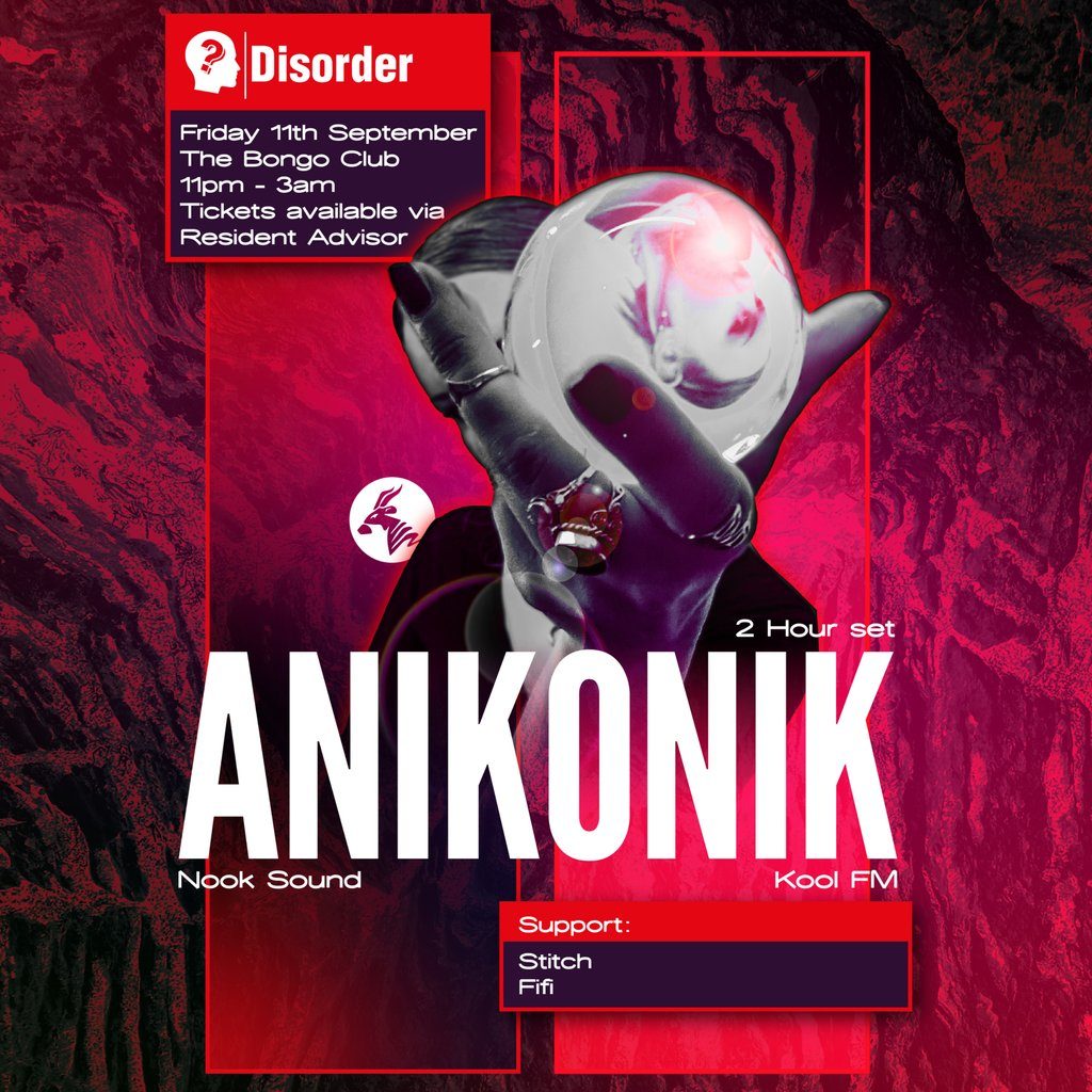 Flyer for Disorder presents: Anikonik (Kool FM)