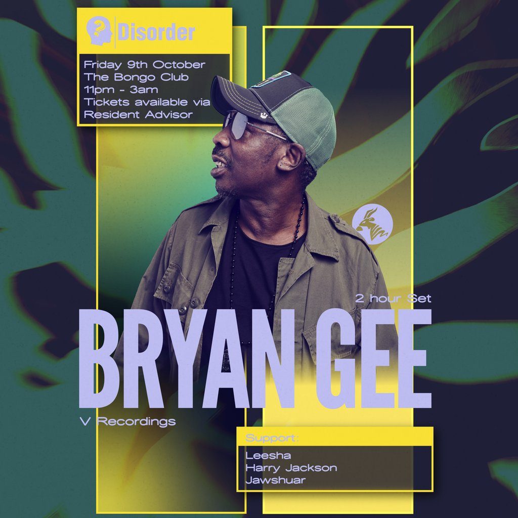 Flyer for Disorder presents: Bryan Gee (V Recordings) [2 HOUR SET]