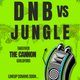 Flyer for DNB VS Jungle Wobble Raves