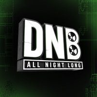 Flyer for DnB All Night Long - Limited Free Tickets