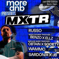 Flyer for MORE.DNB PRESENTS   ! MXTR ! Colchester BaBas BAR