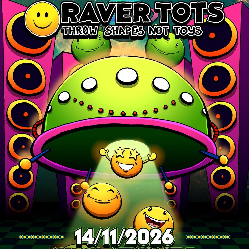 Flyer for Raver Tots Newcastle