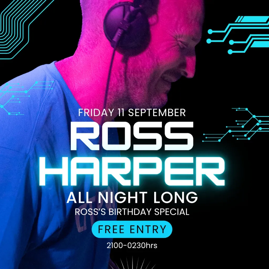 Flyer for Ross Harper All Night Long