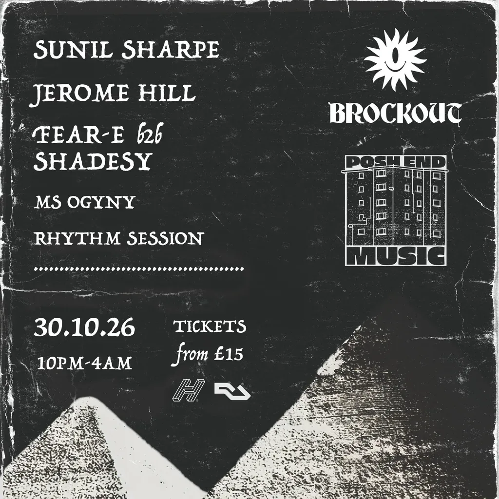 Flyer for Brockout x Posh End - Sunil Sharpe, Jerome Hill + more |30.10.26
