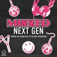 Flyer for Minxed: Next Gen w/ Mini Da Minx