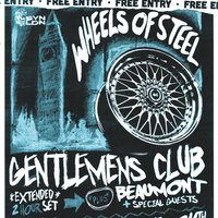 Flyer for Wheels of Steel: Gentlemens Club w/ Beaumont