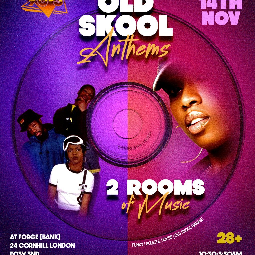 Flyer for Made In 90s Presents Old Skool Anthems
