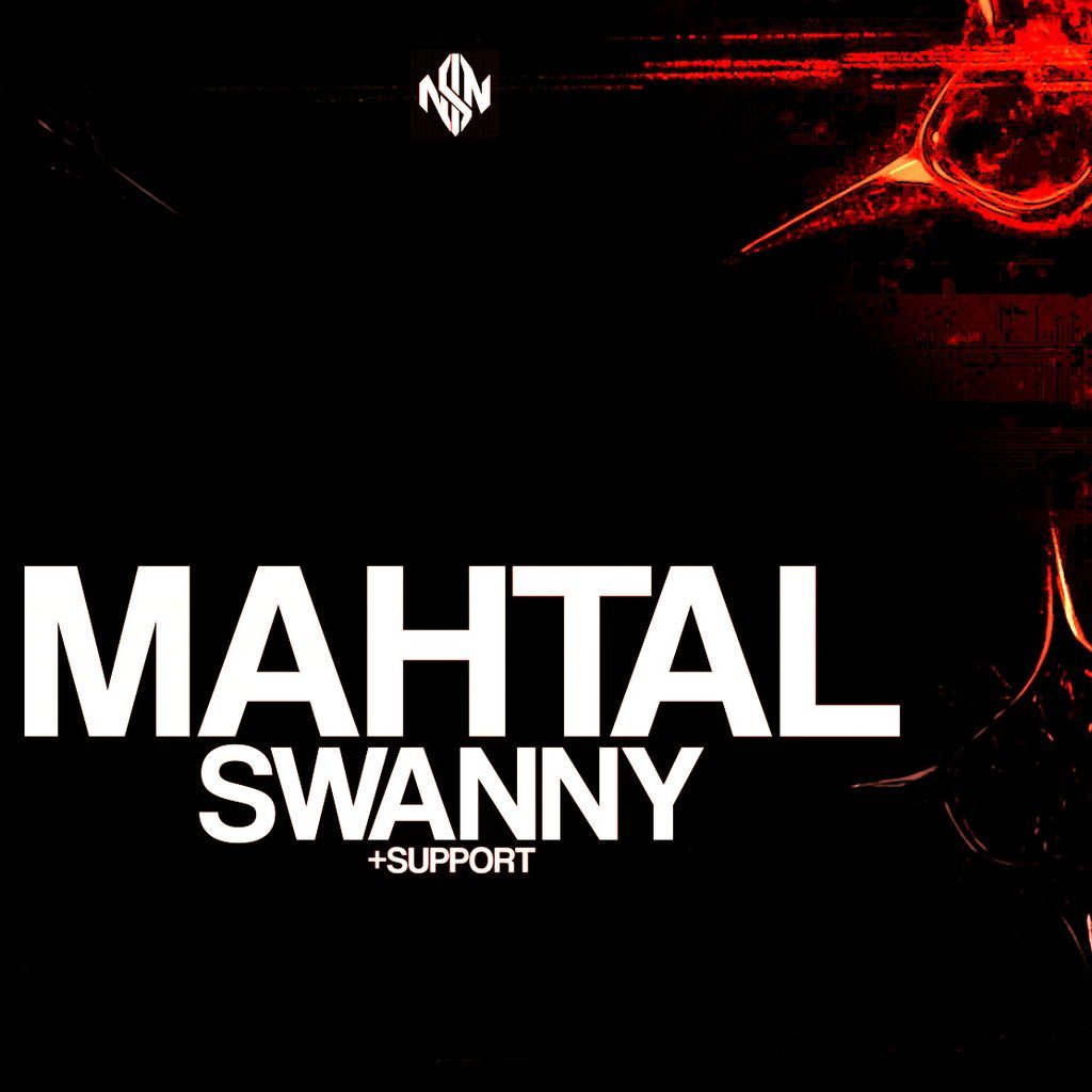 Flyer for NSN presents: THE CIRCUIT 003 with MAHTAL,SWANNY and more