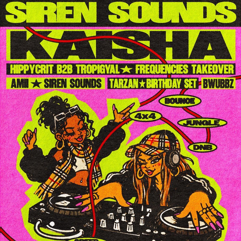 Flyer for Siren Sounds w/ Kaisha +more