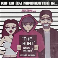 Flyer for No Kidding Presents: The Hunt