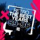 Flyer for RETRO the BEST YEARS 89 to 96 at BVSMNT Darwen - 28 November 26