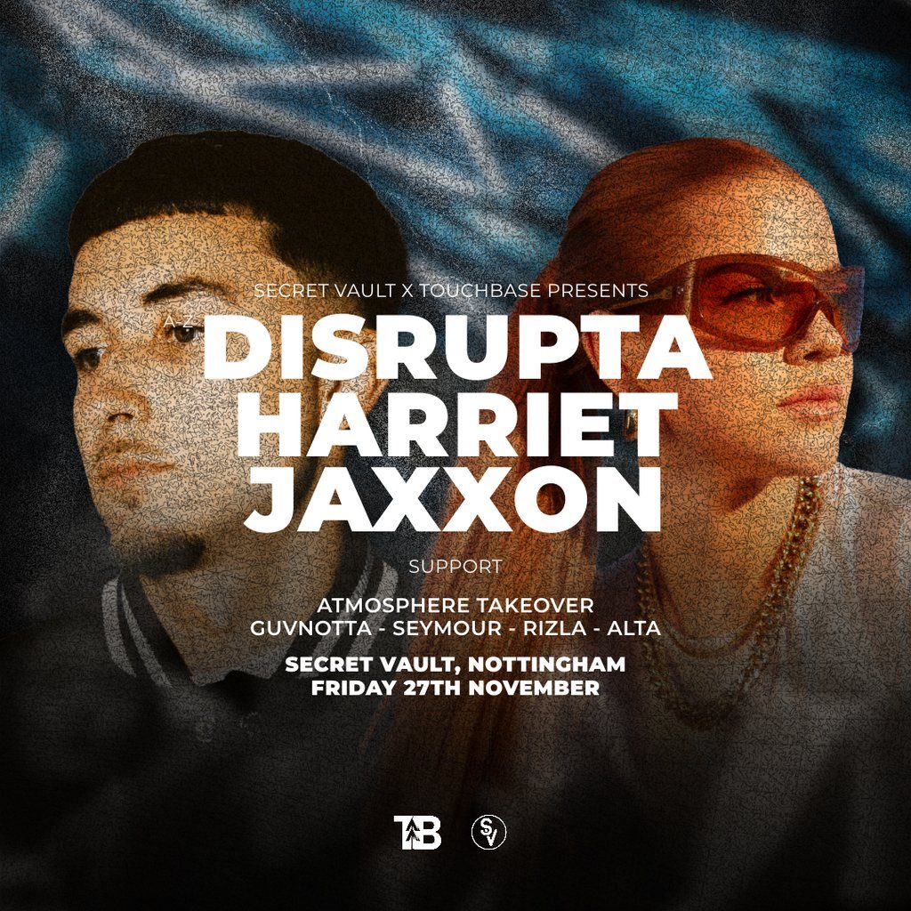 Flyer for Disrupta & Harriet Jaxxon: Nottingham