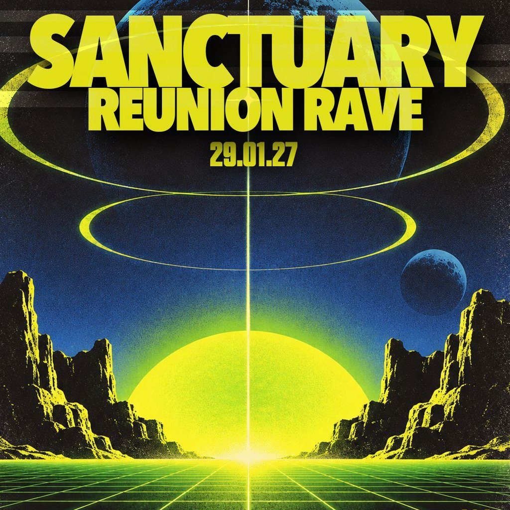 Flyer for Sanctuary Reunion - Ratpack, Shades of Rhythm & More