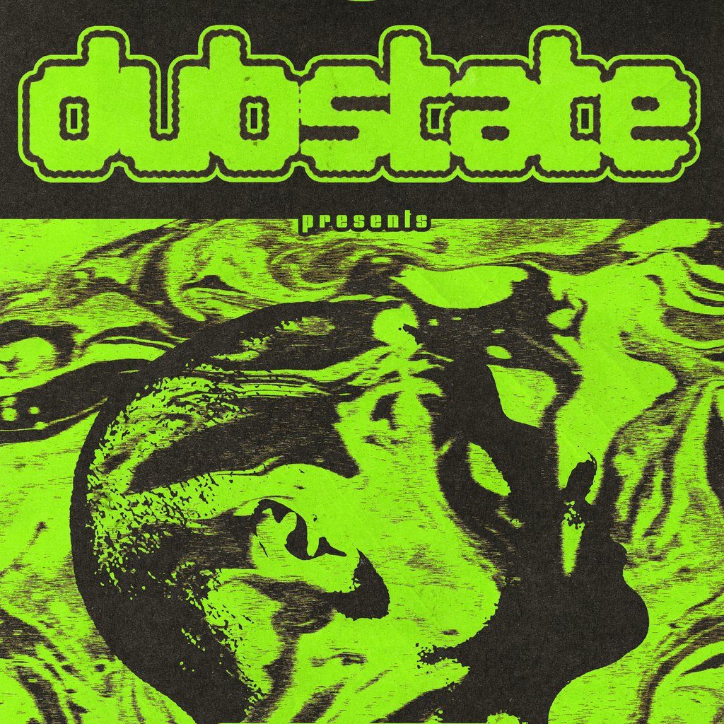 Flyer for DUBSTATE PRESENTS: Douvelle19, Kitsch, imad:re and Ginster