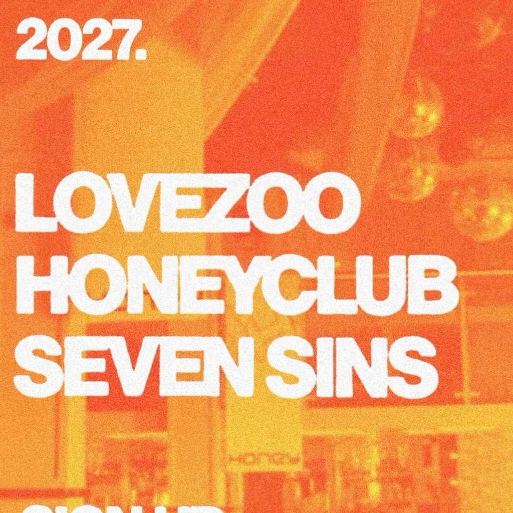 Flyer for The HONEYCLUB Reunion PART DEUX  LOVEZOO / SEVEN SINS Brighton