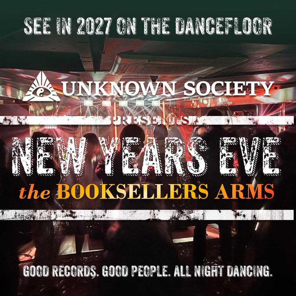 Flyer for Unknown Society Presents: New Year's Eve | Funk, Disco & House