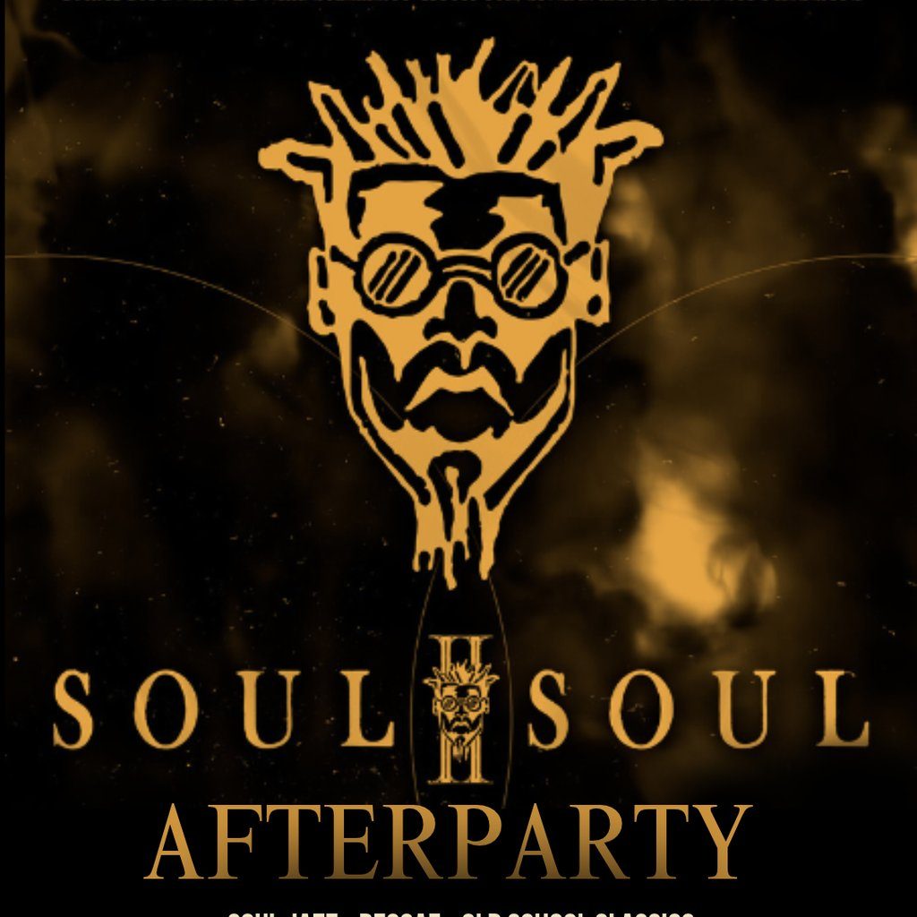 Flyer for SOUL II SOUL  AFTERPARTY (#Unofficial)