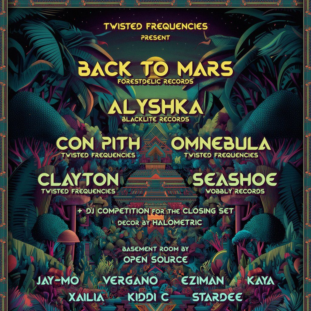Flyer for Twisted Frequencies present BACK TO MARS, ALYSHKA w/ Open Source