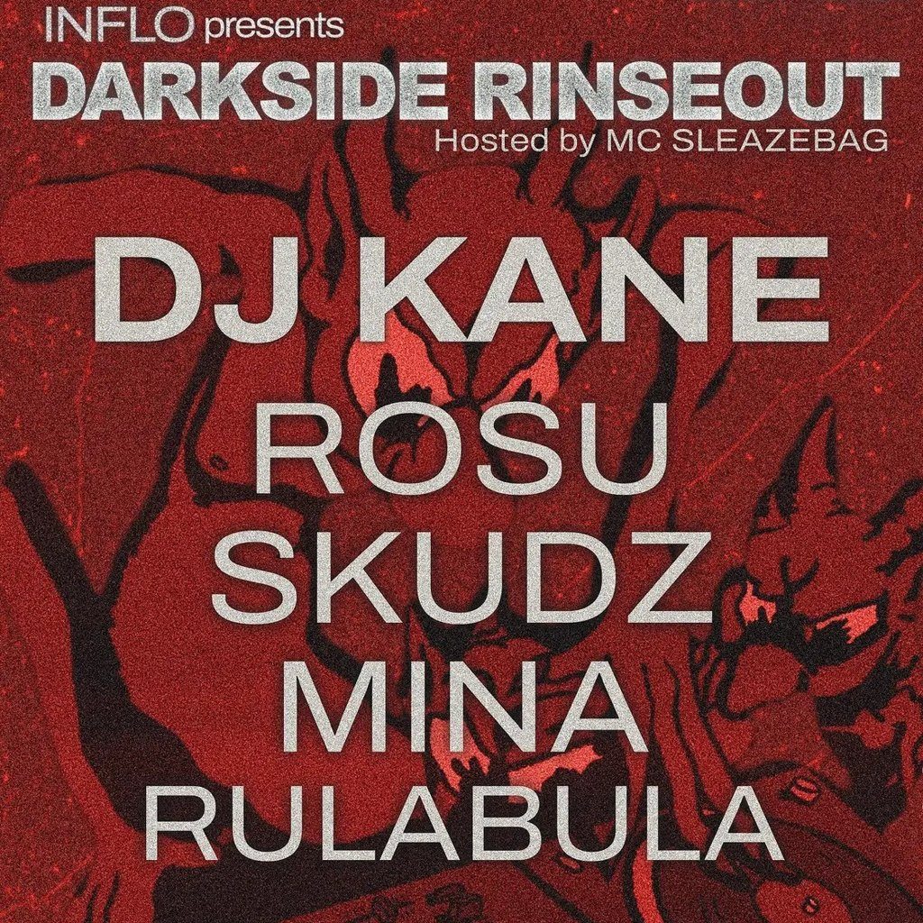 Flyer for Inflo presents - Darkside Rinseout