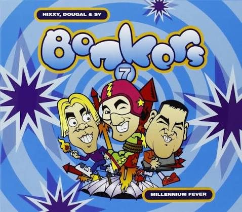 Bonkers 7 - Millennium Fever - 1999