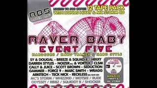 Raver Baby - Event Five