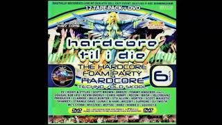 HTID 6 - The Hardcore Foam Party