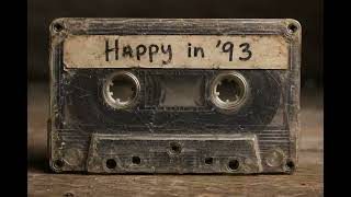 Happy In '93
